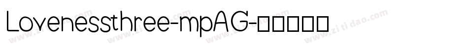Lovenessthree-mpAG字体转换