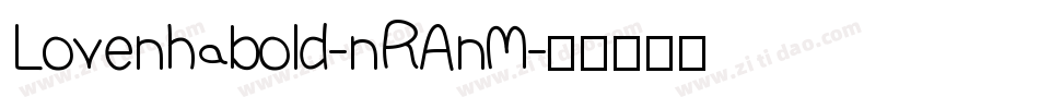Lovenhabold-nRAnM字体转换