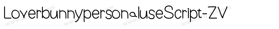 LoverbunnypersonaluseScript-ZVy8x字体转换