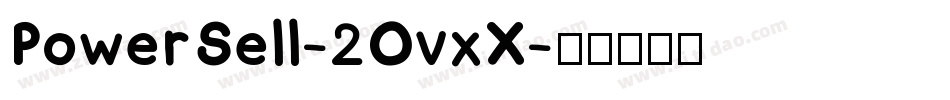 PowerSell-2OvxX字体转换