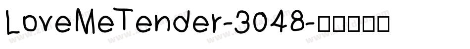 LoveMeTender-3048字体转换