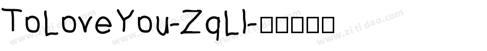 ToLoveYou-ZqLl字体转换