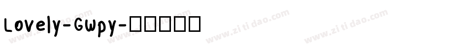 Lovely-Gwpy字体转换