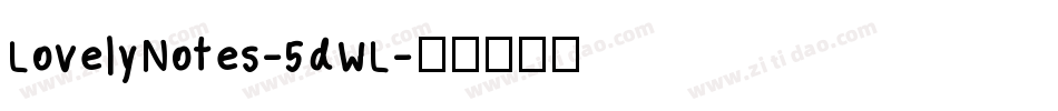 LovelyNotes-5dWL字体转换
