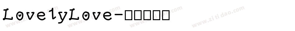 LovelyLove字体转换