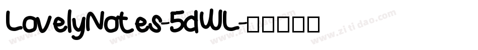 LovelyNotes-5dWL字体转换