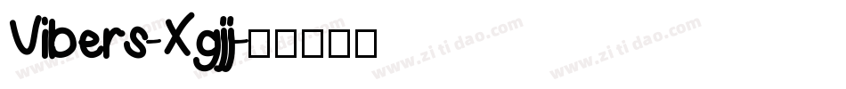 Vibers-Xgjj字体转换