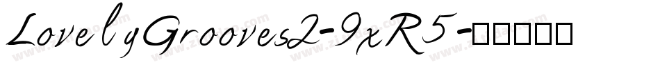 LovelyGrooves2-9xR5字体转换