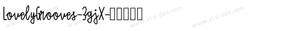 LovelyGrooves-3gjX字体转换