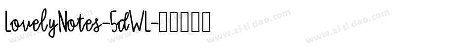 LovelyNotes-5dWL字体转换