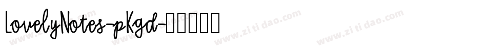 LovelyNotes-pKgd字体转换