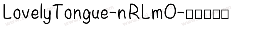 LovelyTongue-nRLmO字体转换