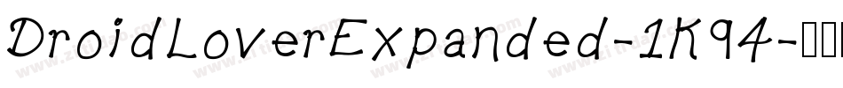 DroidLoverExpanded-1K94字体转换