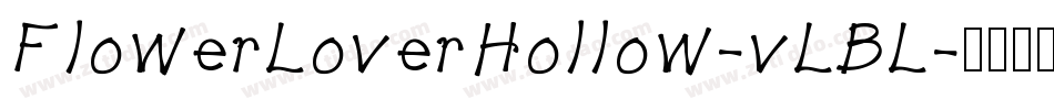 FlowerLoverHollow-vLBL字体转换