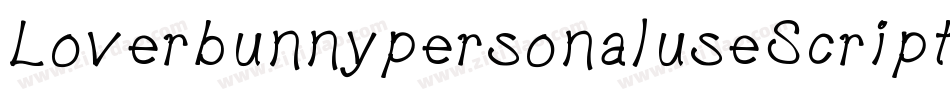 LoverbunnypersonaluseScript-ZVy8x字体转换