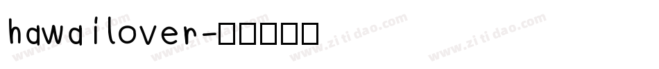 hawailover字体转换