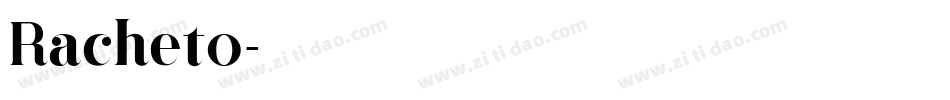 Racheto字体转换