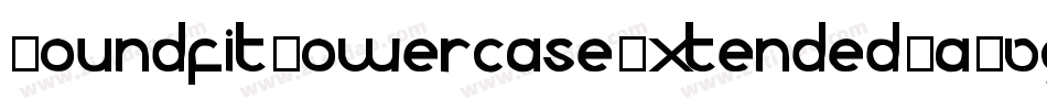 RoundfitLowercaseExtended-a1vg字体转换