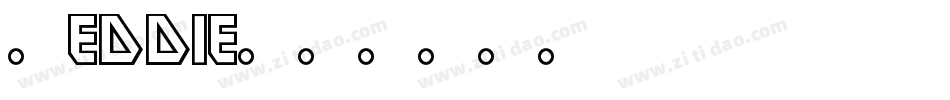 ~EDDIE字体转换