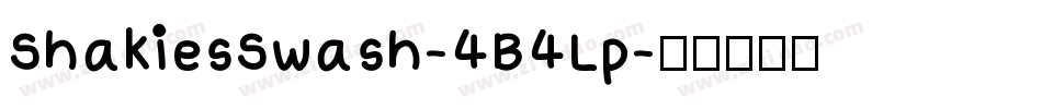 ShakiesSwash-4B4Lp字体转换