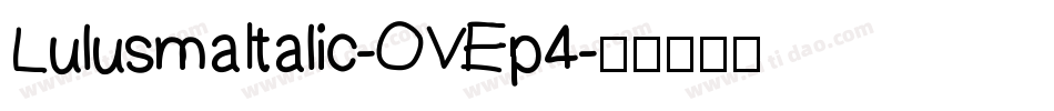 LulusmaItalic-OVEp4字体转换