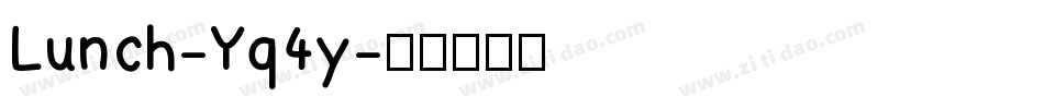 Lunch-Yq4y字体转换