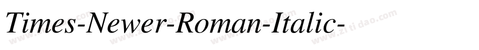 Times-Newer-Roman-Italic字体转换