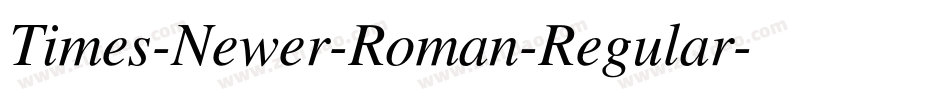 Times-Newer-Roman-Regular字体转换