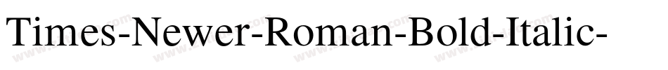 Times-Newer-Roman-Bold-Italic字体转换