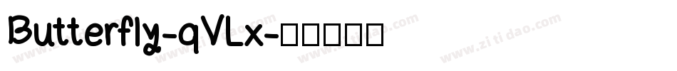Butterfly-qVLx字体转换