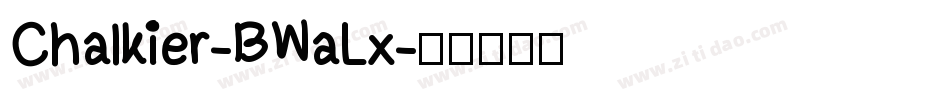 Chalkier-BWaLx字体转换