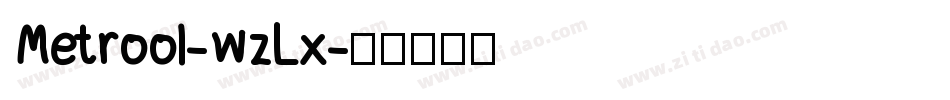 Metrool-wzLx字体转换