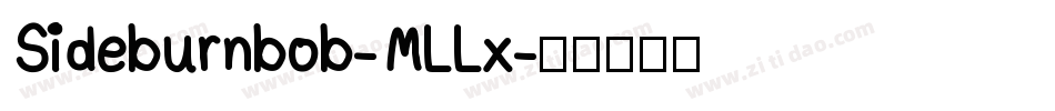 Sideburnbob-MLLx字体转换