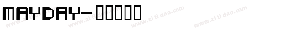MAYDAY字体转换