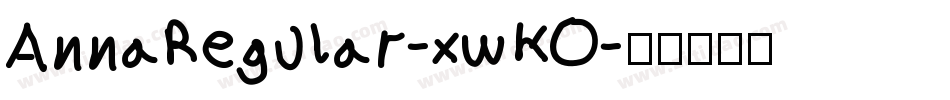 AnnaRegular-xwKO字体转换
