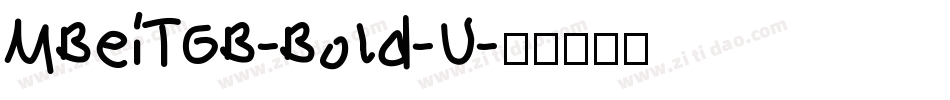 MBeiTGB-Bold-U字体转换