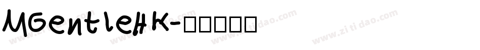MGentleHK字体转换