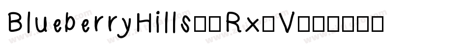 BlueberryHills2-Rx6V字体转换