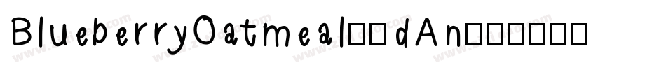 BlueberryOatmeal-8dAn字体转换