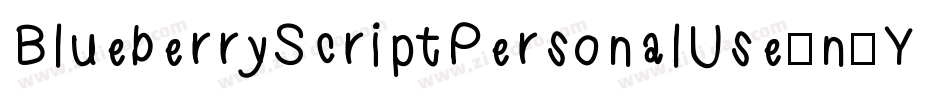 BlueberryScriptPersonalUse-n9YJ字体转换