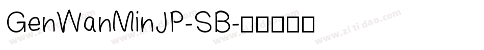 GenWanMinJP-SB字体转换