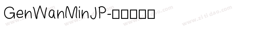 GenWanMinJP字体转换