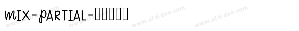 Mix-Partial字体转换