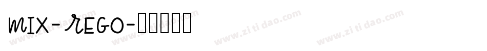 Mix-Rego字体转换