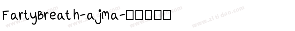 FartyBreath-ajMa字体转换