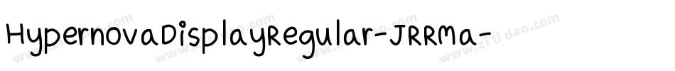 HypernovaDisplayRegular-JRRMa字体转换