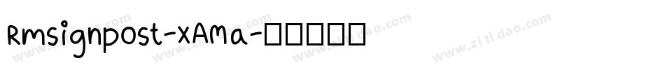 Rmsignpost-XAMa字体转换