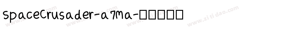 SpaceCrusader-a7Ma字体转换