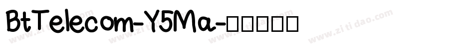 BtTelecom-Y5Ma字体转换
