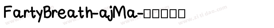FartyBreath-ajMa字体转换